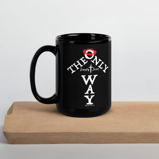 The Only Way- Mug