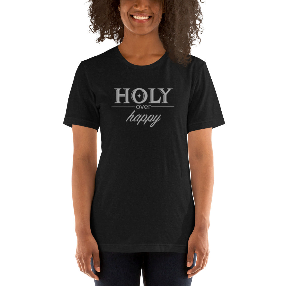 HOLY over Happy-Unisex Tee