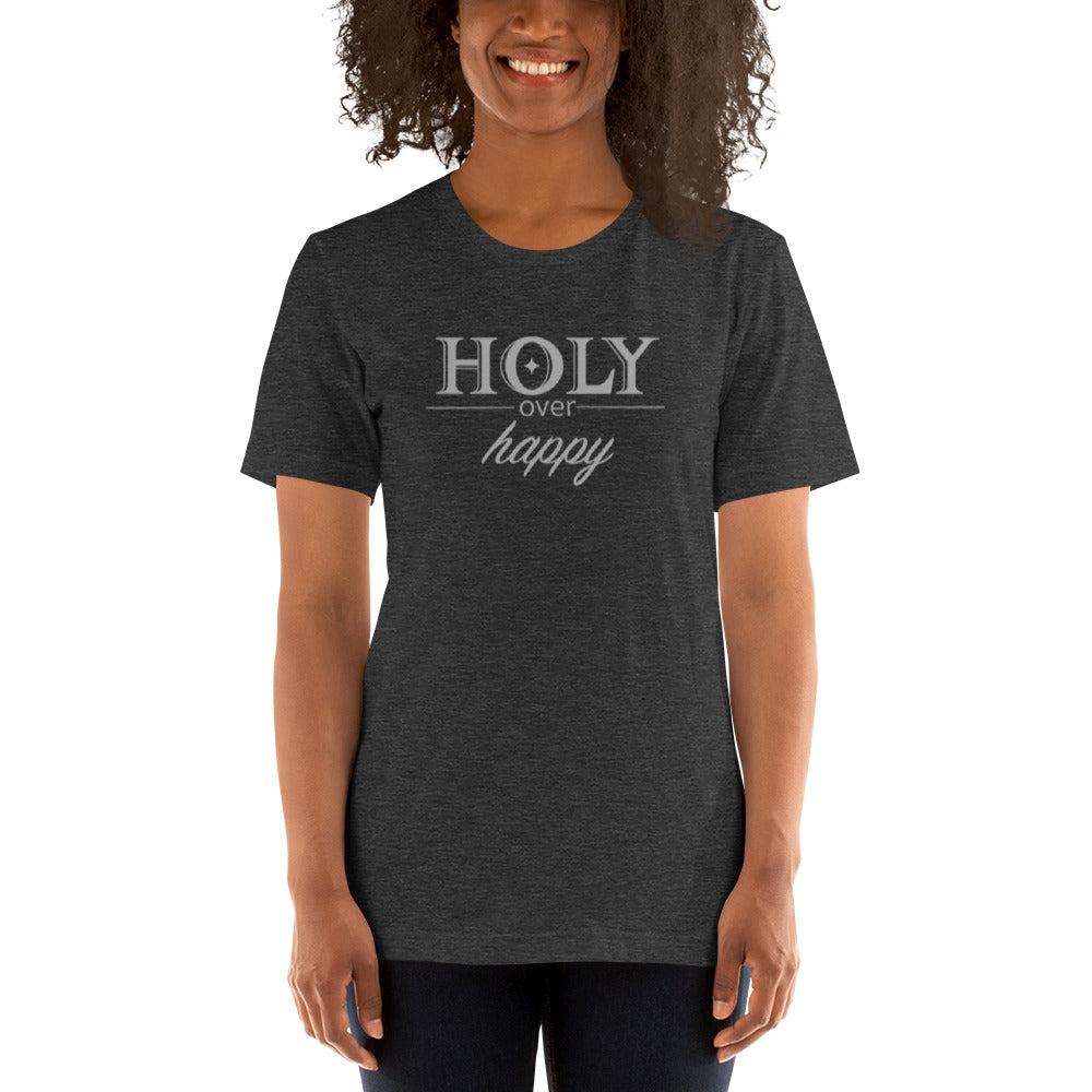 HOLY over Happy-Unisex Tee